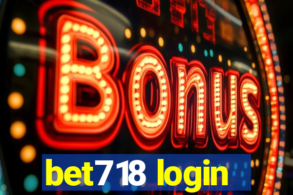 bet718 login